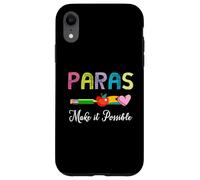Paras lo Hacen Posible Maestro Paraeducador Paraprofesional Carcasa para iPhone XR