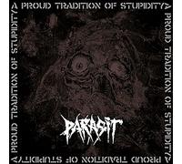 Parasit - A Proud Tradition Of Stupidity [Vinilo]