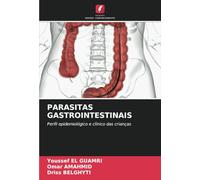 PARASITAS GASTROINTESTINAIS: Perfil epidemiológico e clínico das crianças
