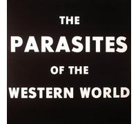 Parasites of the Western World,the - The Parasites of the Western World [Vinilo]