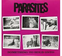 Parasites - Something To Hold On To - 7" [Vinilo]