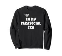 Parasocial Era 2026 Gen Alpha Funny Gen Z Parasocialite WiFi Sudadera