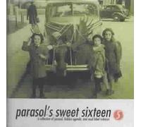 Parasol's Sweet Sixteen, Vol. 5 by Parasol's Sweet Sixteen (2002-04-23)