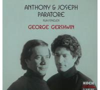 Paratore,Anthony & Joseph - Anthony & Joseph Paratore Play Gershwin