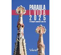 Paraula i Vida 2025: L’Evangeli comentat cada dia