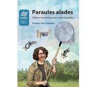 Paraules alades. Cabòries lingüístiques per a tots els públics: 38 (La Nau, Sèrie Minor)
