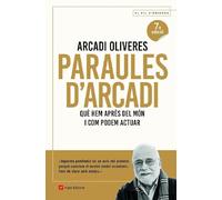 Paraules d'Arcadi: Què hem après del món i com podem actuar: 120 (El fil d'Ariadna)