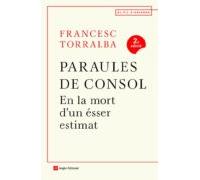 Paraules De Consol. En La Mort Dun Ésser Estimat