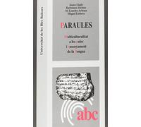 Paraules. Multiculturalitat a les aules i ensenyament de la llengua (Antropologia de l'educació)