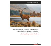 Parc National des Virunga: Entre Savoirs, Perceptions et Pratiques Durables: Services Écosystémiques Rendus