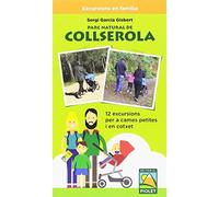 Parc Natural de Collserola: 12 excursions per a cames petites i en cotxet (PIOLET)