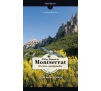 Parc Natural De Montserrat. 10 Rutes Autoguiades