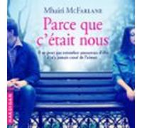 Parce Que Cétait Nous (audiolibro)