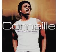 Parce Qu'on Vient De Loin by Corneille (2004-11-19)