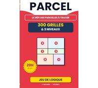 PARCEL: 300 puzzles logiques pour adultes - Volume 1 - Type sudoku, shikaku, nikoli - Diviser en rectangles - 3 niveaux - Solutions incluses (PARCEL - FR version)