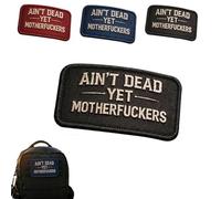 Parche de gancho y bucle vintage Ain't Dead Yet, parche de moral táctica Memento Mori, insignia de gancho y bucle bordada divertida, para mochila militar del ejército, chaleco Molle (BLACK)