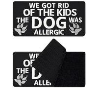 Parche divertido con velcro para perros con texto en inglés "We got rid of the kids, the dog was allergic" perro parche | parche de velcro para perros accesorio parche 100 x 50 mm