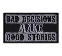Parches ropa termoadhesivos: "Bad decisions make GOOD STORIES" Parche para motociclistas Pegatina para rocker/motociclistas. Aplicación para todo tipo de telas, 90x50mm