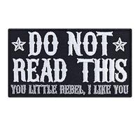 Parches ropa termoadhesivos con la frase humorística "Do not read this. You little rebel, I like you" Parche para planchar | Regalo de humor | Aplicación para tipo de telas | 90x50 mm