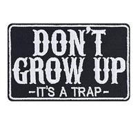 Parches ropa termoadhesivos: "Don't grow up (It's a trap)" bordado termoadhesivo para motociclistas para coser. Aplicación para todo tipo de telas. 87x55 mm