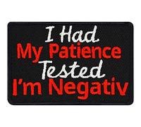 Parches ropa termoadhesivos: "I had my patience tested - I'm negativ". Pegatina de tela para jeans, para planchar. Parche para motociclistas, aplicable a todo tipo de telas. 75x75 mm