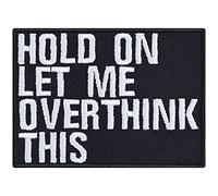 Parches ropa termoadhesivos: "Let me overthink this" Para motociclistas, coser o planchar. Regalo relajado unisex. Tamaño: 80x60 mm