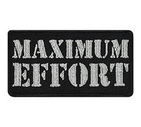 Parches ropa termoadhesivos "Maximum effort'" Parche de motivación para planchar | Pegatina para reparar prendas de vestir | Aplicación para todo tipo de telas | 75x40mm