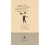 Parcial, apasionada, política: La crítica en cuestión: 12 (Libros al peso)