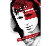 Parco (Literatura Juvenil (A Partir De 12 Años) - Premio Anaya (Juvenil))