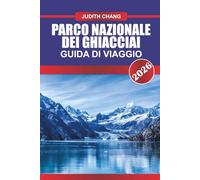 PARCO NAZIONALE DEI GHIACCIAI GUIDA DI VIAGGIO 2026: Esplora i sentieri escursionistici alpini, le strade panoramiche e le esperienze nella natura selvaggia nel Montana settentrionale
