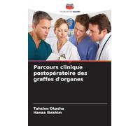 Parcours clinique postopératoire des greffes d'organes