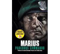 Parcours commando: Préfaces de l'amiral Christophe Prazuck et de Tchéky Karyo