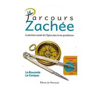 Parcours Zachée - La Doctrine sociale de l'Église dans la vie quotidienne [Francia] [DVD]