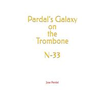 Pardal’s Galaxy on the Trombone N-33