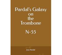 Pardal’s Galaxy on the Trombone N-55