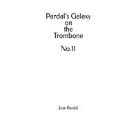 Pardal’s Galaxy on the Trombone No.11