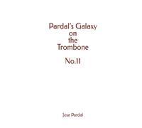 Pardal’s Galaxy on the Trombone No.11