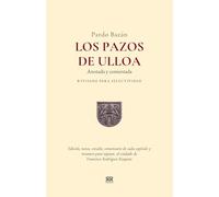 Pardo Bazán: Los Pazos de Ulloa. Anotada y comentada. Revisada para selectividad: Edición, notas, estudio, comentario de cada capítulo y síntesis para ... Rodríguez Risquete (Clásicos para todos)