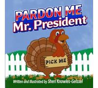 Pardon Me, Mr. President