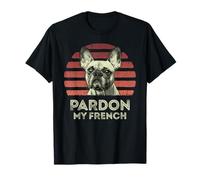 Pardon My French - Retro Funny Frenchie | Bulldog Francés Camiseta