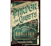 Pardon Our Ghosts: The Haunting of Burleigh Hardware
