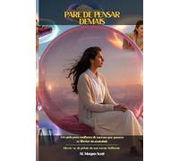 PARE DE PENSAR DEMAIS: Um guia para mulheres de sucesso que querem se libertar da ansiedade