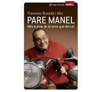 Pare Manel: Més a prop de la terra que del cel: 40 (Portàtil)