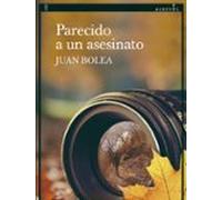 Parecido A Un Asesinato