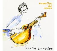 Paredes, Carlos - Espelho De Sons