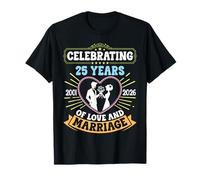 Pareja Celebrando 25 Años 2001 2026 De Amor Y Matrimonio Camiseta