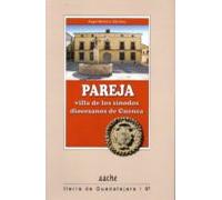 Pareja: Villa De Los Sinodos Diocesanos De Cuenca