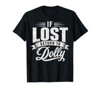 Parejas a Juego si se Pierden Regresan a Dolly Divertido Personalizado Camiseta gráfica económica
