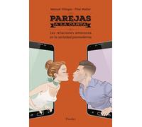Parejas a la carta. Las relaciones amorosas en la sociedad posmoderna (fuera de colección)