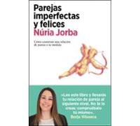Parejas imperfectas y felices (Psicología)